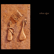Günün Albümü: Erkan Oğur (Yeni çıkan albümü)