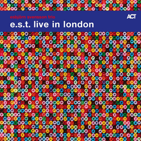 Günün Albümü: "Live in London" (Esbjörn Svensson Trio)