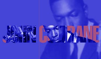 Bir caz ikonu olarak; Bir Devin Adımları: John Coltrane (1)