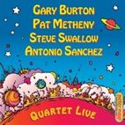 Gary Burton Quartet, 35 yıl sonra biraraya gelerek "Quartet Live!"ı kaydettiler...