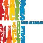 Fahir Atakoğlu'nun Grammy yolculuğu yeni albümü "Faces & Places" ile devam edecek...