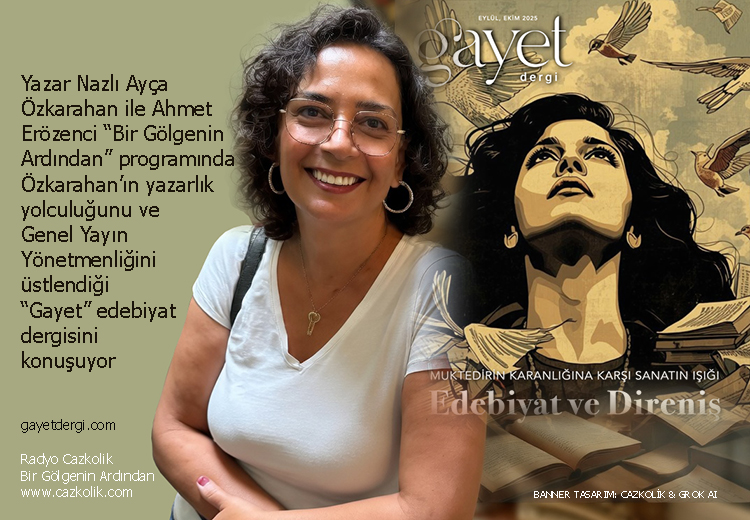 117 / Konu: Edebiyat Söyleşileri - 5, [Konuk: Nazlı Ayça Özkarahan]