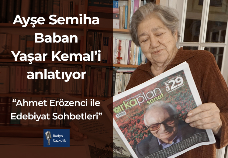123 / Konu: Edebiyat Söyleşileri - 11, [Konuk: Ayşe Semiha Baban]