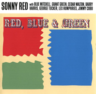 Günün Müzisyeni: Sonny Red (1932 - 1981); "Red, Green, Blue", 1961