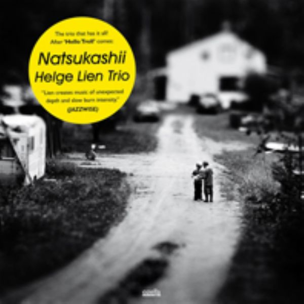 Günün Albümü: "Natsukashii" (2011), Helge Lien Trio