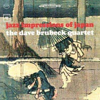 Günün Albümü: Dave Brubeck; "Jazz Impressions Of Japan", 1964