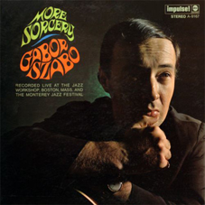 Günün Parçası: "Los Matadoros", Gabor Szabo`nun 1967 tarihli "More Sorcery" isimli albümünden.