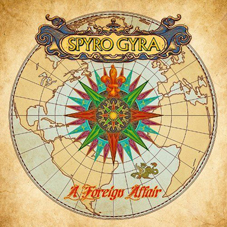 Günün Albümü: "A Foreign Affair", Spyro Gyra (2011)
