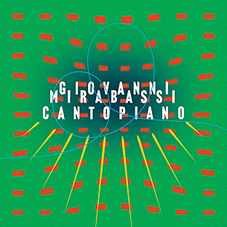 Günün Parçası: "C`que t`es Belle" Giovanni Mirabasi`nin 2006 tarihli albümü "Cantopiano"dan. (Dr. Çağatay Acar`dan Pazartesi seçimleri)