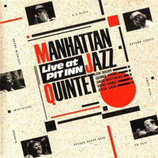 Günün Müzisyeni: Manhattan Jazz Quintet