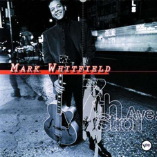 Günün Albümü: "7th Ave Stroll", 1995, Mark Whitfield