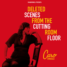 Günün Albümü: Deleted Scenes From The Cutting Room" (2010), Caro Emerald (Dr. Çağatay Acar`dan Pazartesi seçimleri)