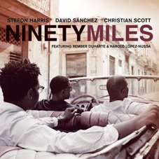 Günün Parçası: Nengueleru (Stefon Harris, David Sanchez, Christian Scott`ın yeni albümleri Ninety Miles`dan)