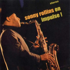 Günün Albümü: "On Impulse" (2011) Sonny Rollins