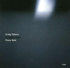Günün Albümü: "Avenging Angel", Craig Taborn, (2011, ECM)