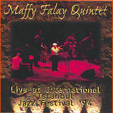 Maffy Falay Quintet Live At The International Istanbul Jazz Festival 1994