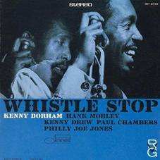 Günün Parçası: "Whistle Stop", 1961, Kenny Dorham`ın aynı adlı albümünden.