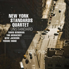 Günün Albümü: "Unstandard", New York Standards Quartet, 2011