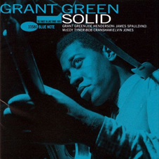 Günün Albümü: Solid, Grant Green`in 1964 tarihli albümü.
