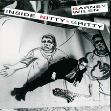 Günün Albümü: Inside Nitty Gritty (Barney Wilen, 1993)