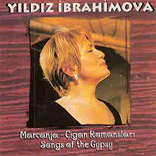 Yıldız İbrahimova Songs Of The Gypsy