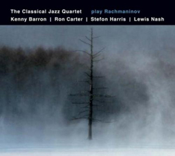 Günün Albümü: Play Rachmaninov (The Classical Jazz Quartet`in 2006 yılı albümü)