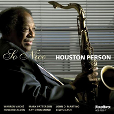 Günün Albümü: So Nice (Houston Person`ın yeni albümü)