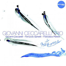 Günün Albümü: Meteores (Giovanni Ceccarelli Trio)
