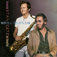 Günün Müzisyeni: Bill Evans (1929-1980) ve Stan Getz (1927-1991)