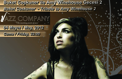 Jazz Company, ilkinin gördüğü büyük ilginin ardından yeni bir Amy Winehouse gecesini 4 Mayıs akşamı düzenliyor.