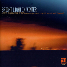 Günün Albümü: Bright Light in Winter (The Jeff Parter Trio)