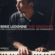 Günün Albümü: The Groover (Mike LeDonne`un yeni albümü)