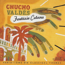 Günün Müzisyeni: Chucho Valdes (2002 tarihli Fantasia Cubana isimli albümüyle)