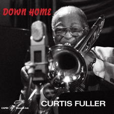 Günün Albümü: Down Home (Curtis Fuller`ın yeni albümü)