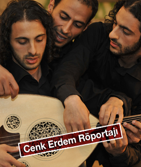 Müzikleri ülkemizde çok sevilen Filistinli Le Trio Jubran ile Cenk Erdem konuştu.
