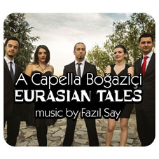 A Capella Boğaziçi Eurasian Tales