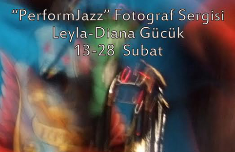 Leyla Diana`nın "PerformJazz" fotoğraf sergisi 28 Şubata kadar sürecek
