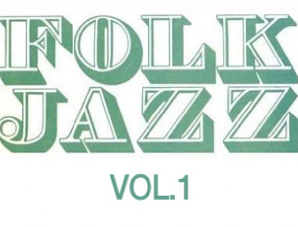 Arşivimden Mikrofona 056, [Folk Jazz, Vol.1]