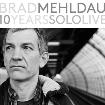Burak Sülünbaz, yılın en iyilerinden biri olduğu konusunda nerdeyse tüm caz eleştirmenlerinin hem fikir olduğu Brad Mehldau`nun "10 Years Solo Live" albümü hakkında yazdı.