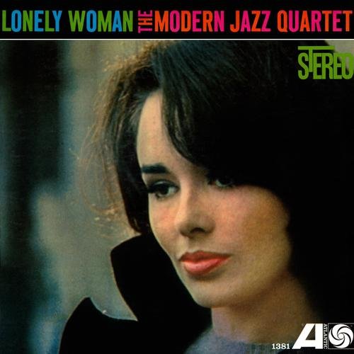 Günün Albümü: "Lonely Woman" (Modern Jazz Quartet)