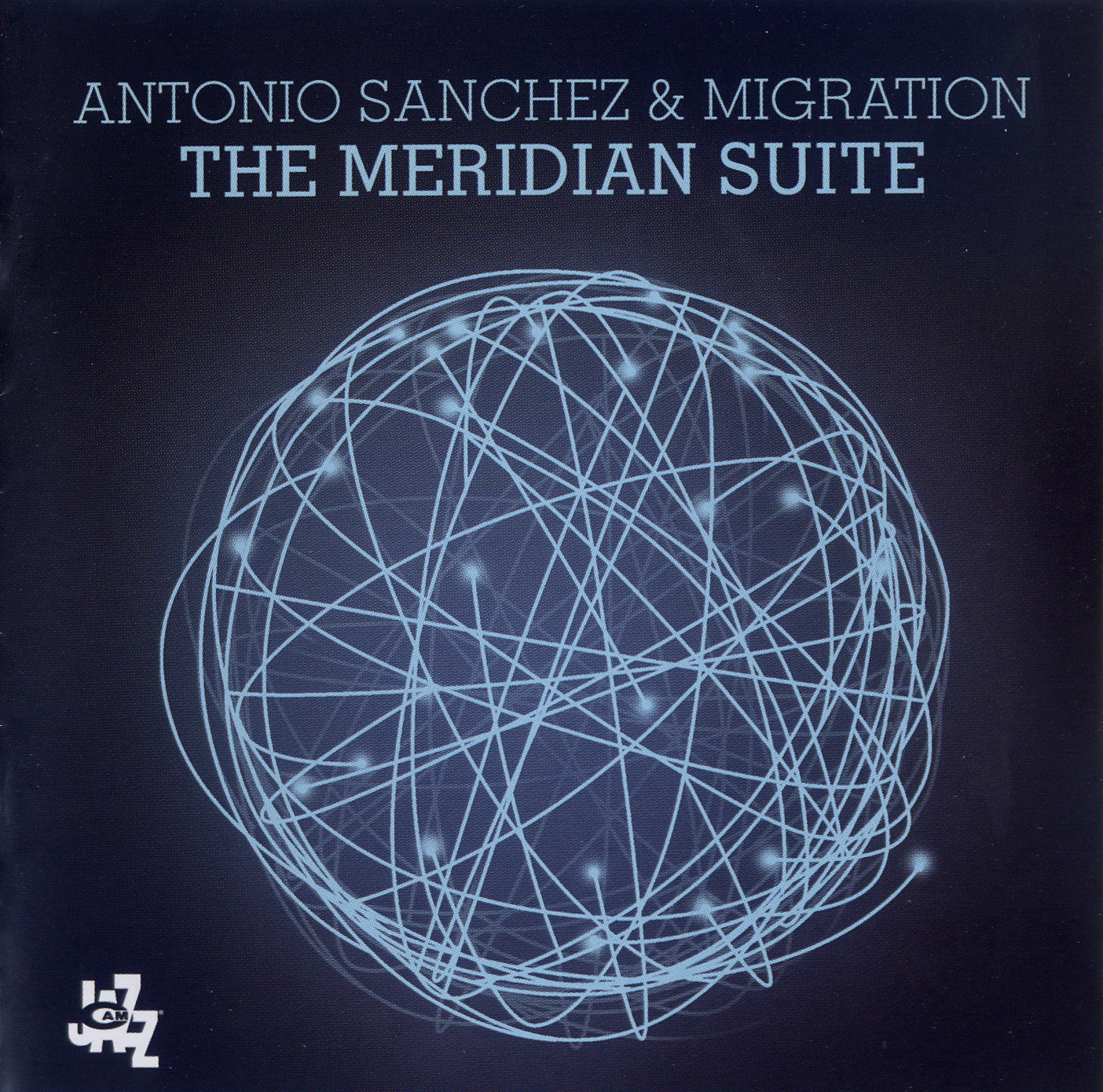 Günün Parçası: "The Meridian Suite" (Antonio Sanchez`in "Grids and Patterns" isimli albümünden, 2015)