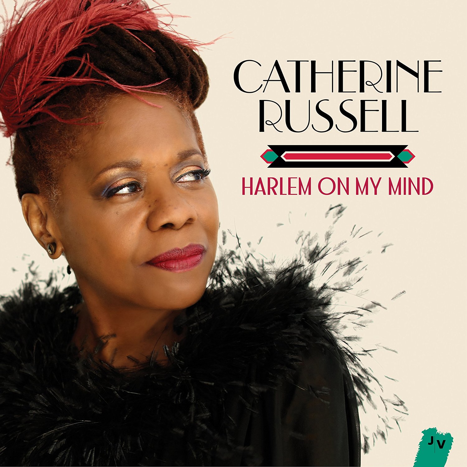 Catherine Russell (Yeni albümü "Harlem on my Mind" ile)