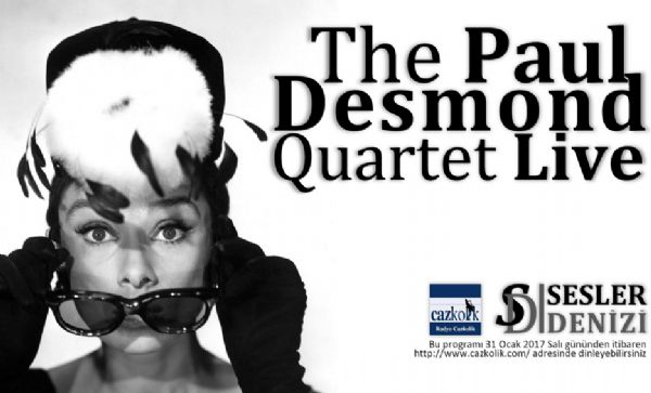 Sesler Denizi 021 [Paul Desmond Live!]