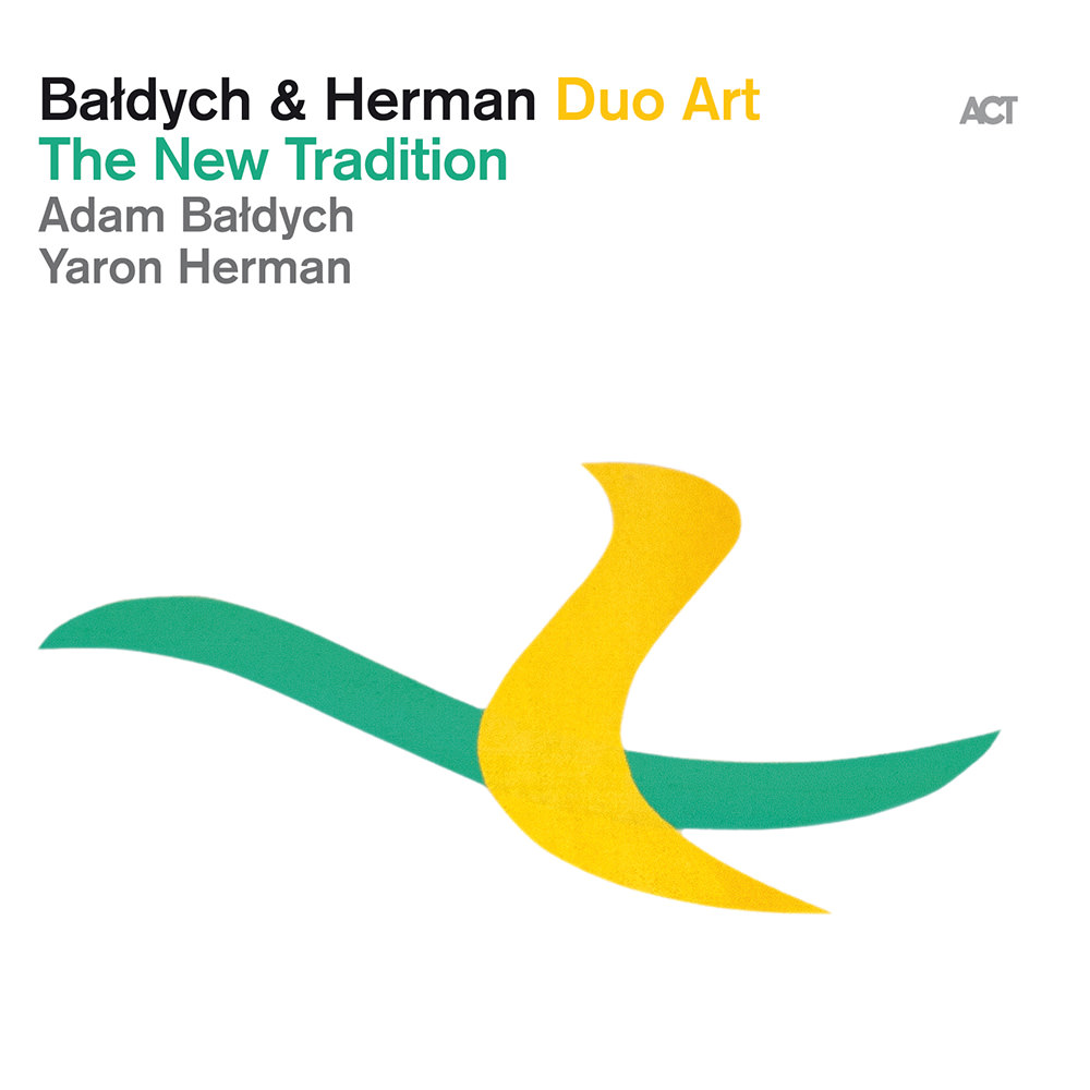 Günün Parçası: "June" (Adam Baldych & Yaron Herman "The New Tradition" albümünden)