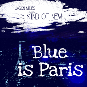 Günün Parçası: "Blue in Paris" (Ama siz istediğiniz seçebilirsiniz)