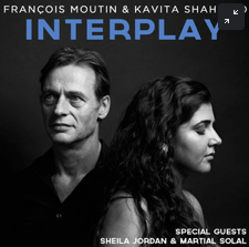 Günün Albümü: "*Interplay" (François Moutin ve Kavita Shah duo albümü)