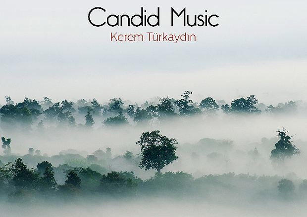 Yerli cazda yeni yıl hediyesi... Kerem Türkaydın ilk albümü "Candid Music"i yayınladı