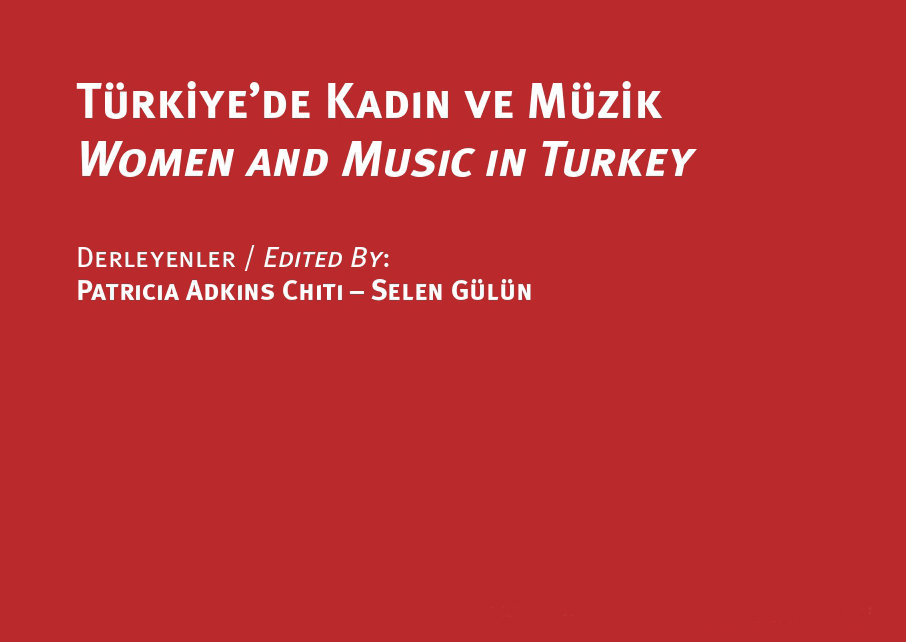 Türkiye`de Kadın ve Müzik