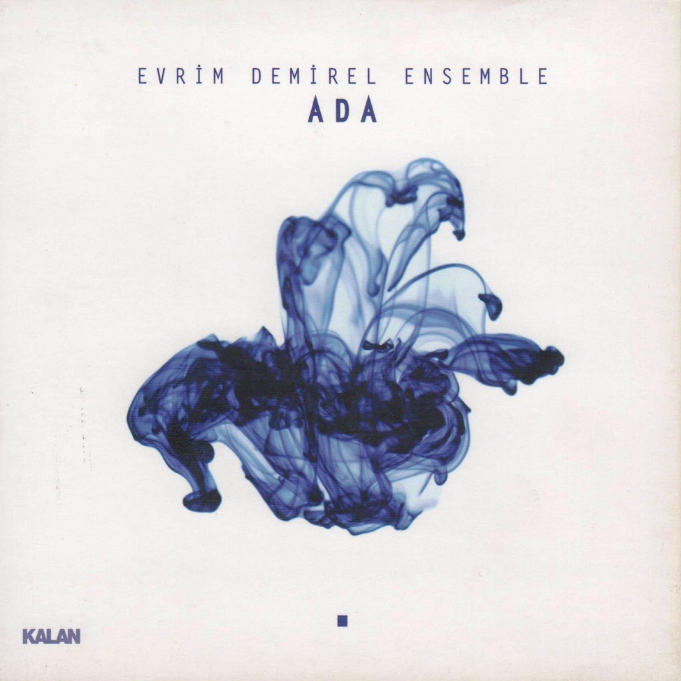 Evrim Demirel Ensemble Ada