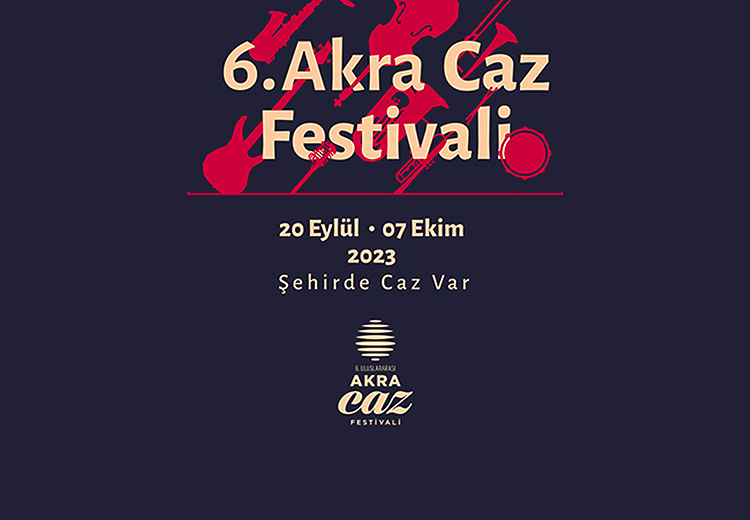 Akra Caz Festivali yükselen istikrarıyla altıncı yılında yoluna caz yıldızlarıyla devam ediyor